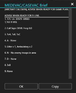 MEDEVAC/CASEVAC Brief window showing the formatted nine-line brief with OK and Copy buttons