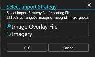 Select Import Strategy dialog offering Image Overlay File or Imagery