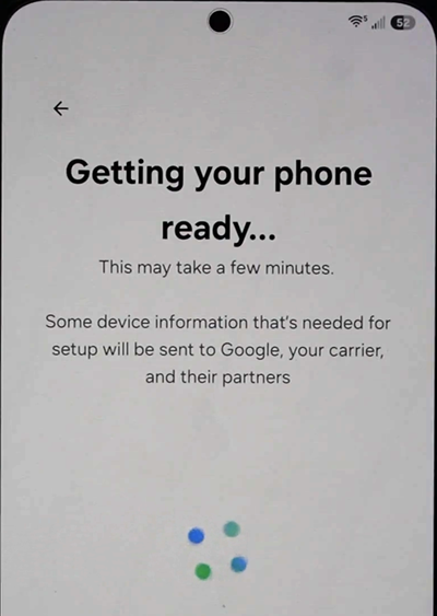 Android "Getting your phone ready..." loading screen, noting that device information needed for setup will be sent to Google, your carrier, and their partners